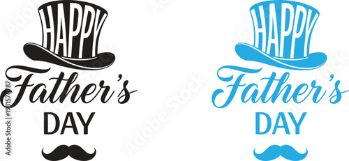 Happy fathers day vintage top hats mustaches celebrating dad
