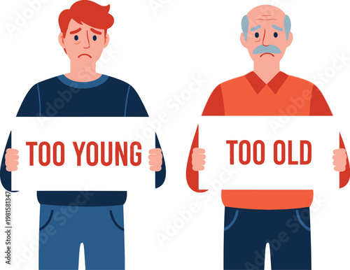 Man and elderly man holding too young and too old signs