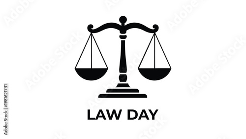 Law Day celebration banner with black scales of justice silhouette isolated on white background, legal system authority and judicial equality concept vector illustration.