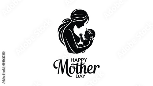 Happy Mothers Day silhouette illustration with mother holding baby elegant typography greeting vector design minimal style