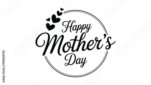 Happy Mothers Day circular badge typography design with heart accents elegant script lettering greeting vector illustration