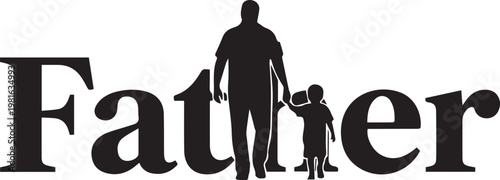 Father text silhouette with man walking and holding hand of child in middle of typography for greeting card design vector art.