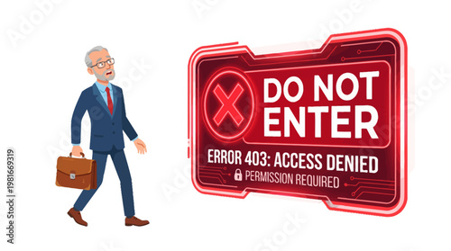 Older businessman facing digital access denied error 403 sign