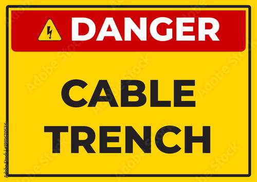 Danger cable trench warning sign vector, underground utility hazard safety board