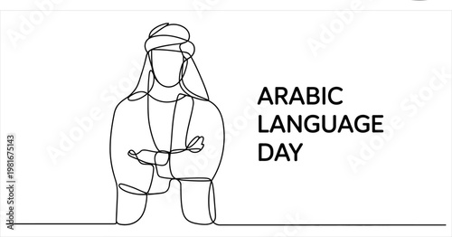 Minimalist one line drawing of an arab man celebrating the world arabic language day event. Vector, illustration