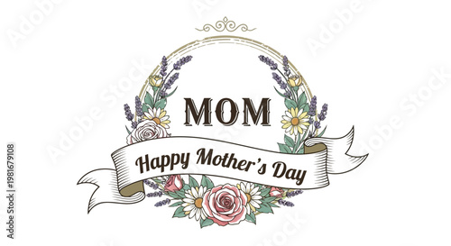 A beautiful floral illustration celebrating Happy Mother's Day with a decorative wreath and ribbon