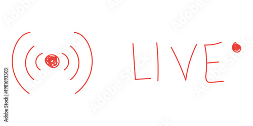 Red hand drawn live broadcast streaming icon with text indicating real time online video content and digital media