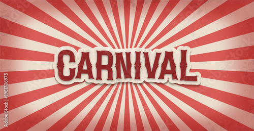 Retro Carnival banner with grunge background. Vintage poster for carnival show, funfair festival or amusement entertainment event. Vector illustration.