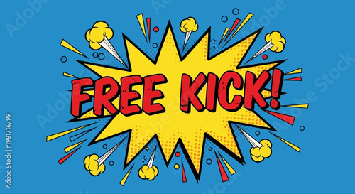 Free Kick! Comic Book Style Explosion Burst with Yellow, Red, and Blue Colors