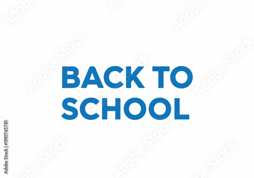 Back to School - Vector Drawing for Educational Purposes and School Supplies. A Simple Graphic for Students and Teachers
