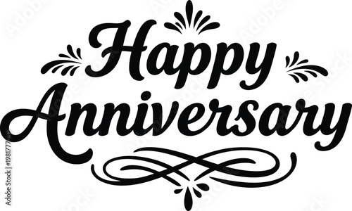 Happy anniversary elegant black calligraphy text on white background for romantic occasion