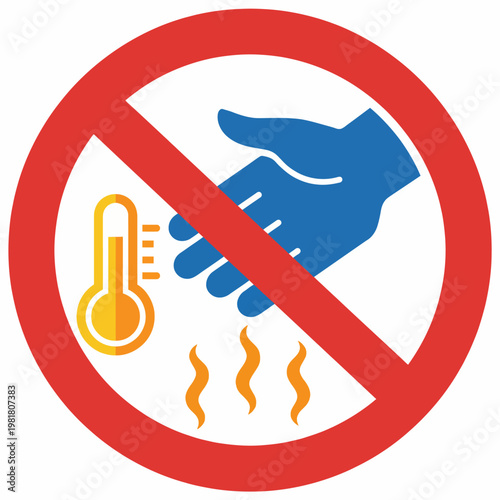 This no heat sign creatively illustrates a hand and thermometer with a prohibition symbol, conveying a strong message about avoiding heat exposure for safety.