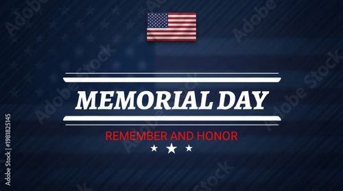 Memorial Day Patriotic tribute background celebrating American valor and sacrifice with stars and stripes emblem for national remembrance