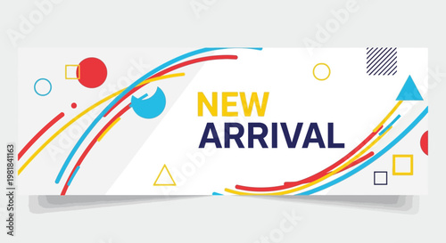 New Arrival announcement with vibrant abstract shapes and curves