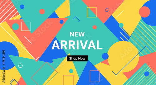 New Arrival Sale Banner with Abstract Geometric Shapes and Bright Colors