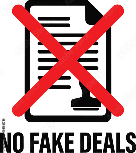 No fake deals text with document icon and red cross overlay representing business integrity and anti-fraud message in vector
