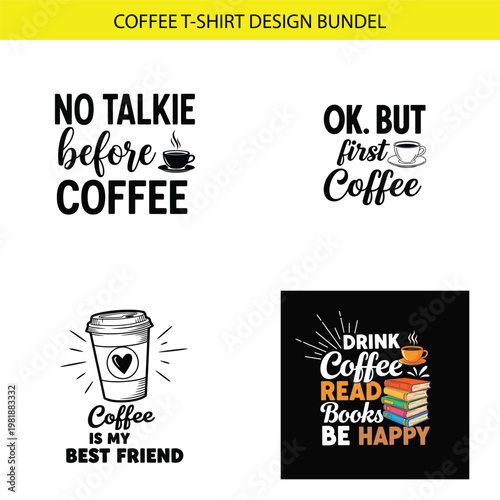 Four coffee themed t shirt designs featuring quotes cups and book illustrations