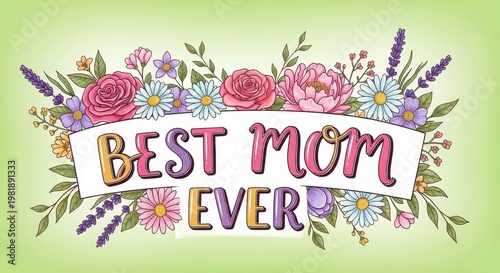 Hand-drawn watercolor floral wreath with mom ever