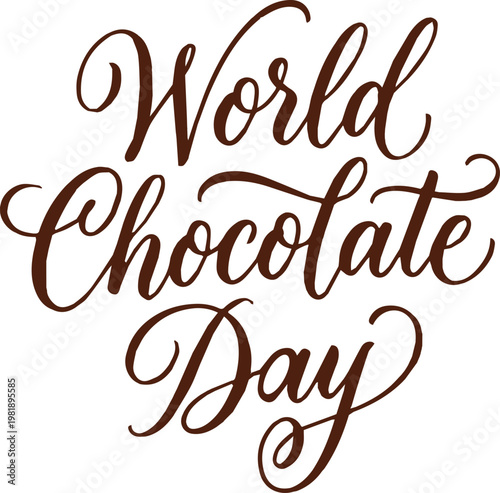 World Chocolate Day vector typography design in rich brown cursive lettering for sweet celebration themes