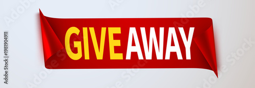 Eye-catching red banner with a GIVE AWAY message, ideal for promotions, discounts, and marketing campaigns. Vector illustration