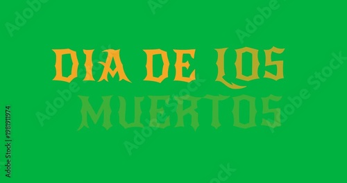 Digital animation of yellow dia de los muertos text banner against black background