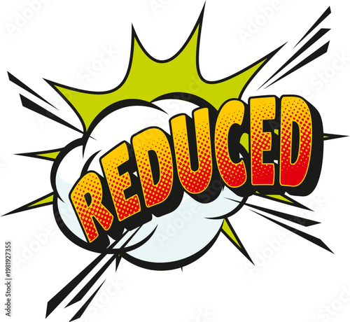 Sale reduced price comic speech bubble pop art sticker. Discount speech bubble pop art symbol, price off balloon vector label. Sale offer comic retro sticker with typography and explosion pow effect