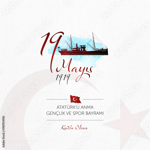 19 mayis Ataturk’u anma, genclik ve spor bayrami vector illustration. (19 May, Commemoration of Ataturk, Youth and Sports Day Turkey celebration card.)