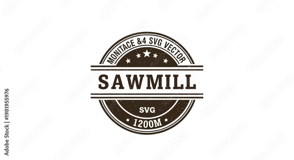 Obraz premium Sawmill Vintage Stamp Emblem - Woodworking Industry Label