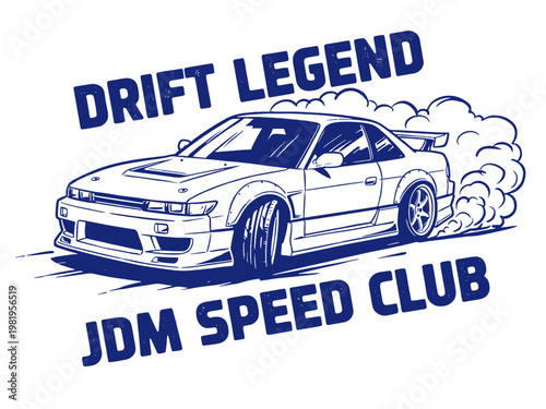 Drift legend JDM speed club artwork. Sport car print design for t shirt. Racing car illustration for apparel. Extreme drift racing. Speed poster.