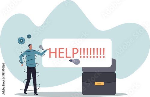 Need help and support to solve problem, desperate or burnout from overworked, request or ask for help.human life and situation.