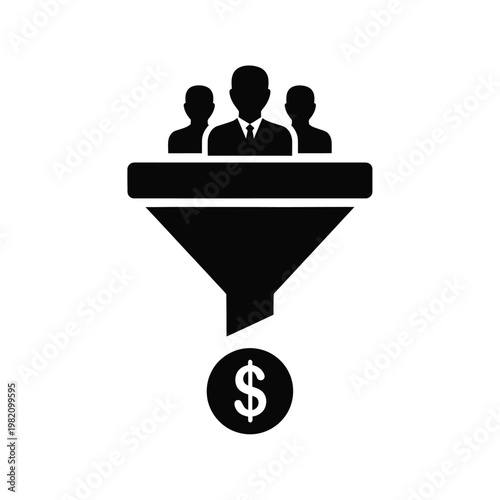 A black silhouette depicts a funnel with people entering and a dollar sign emerging from the bottom high quality professional