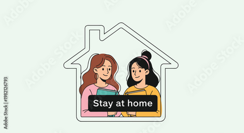 Stylized illustration of two young women holding books inside a house-shaped frame with the text stay at home.
