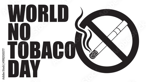 Creative anti-smoking vector design with bold typography and cigarette imagery representing global tobacco awareness campaigns and health advocacy initiatives