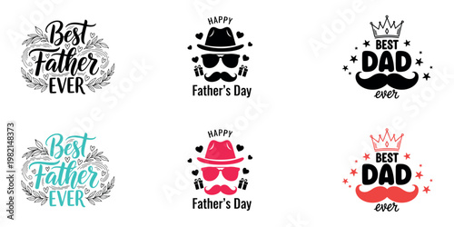 Happy fathers day best dad ever stylish typography graphic designs for celebration