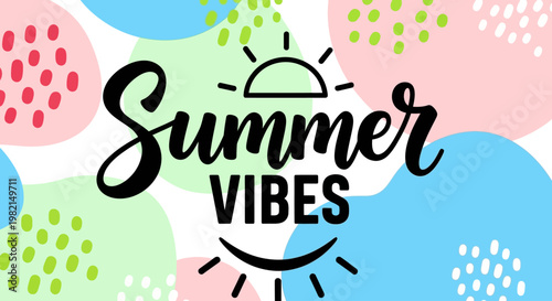 Vibrant summer vibes graphic with colorful patterns and text