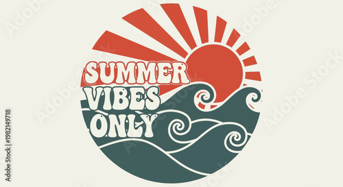 Summer vibes only illustration shows a sunny ocean wave design