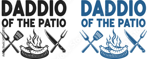 Celebrate fathers day with 'daddio of the patio' grilling dad gift ideas bbq designs