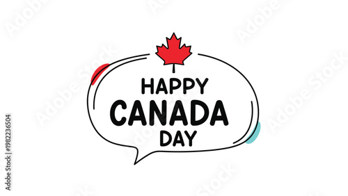 Festive happy canada day text inside a speech bubble topped with a red maple leaf, representing national pride and celebration.
