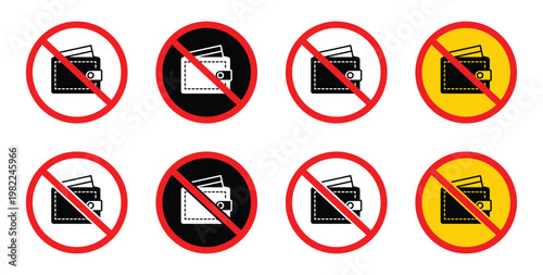 No Wallet or No Cash prohibited signs, commonly used to indicate restrictions on payment methods.
