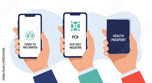 Set of hands holding smartphones displaying digital COVID-19 vaccination certificate, negative PCR test, and health passport.
