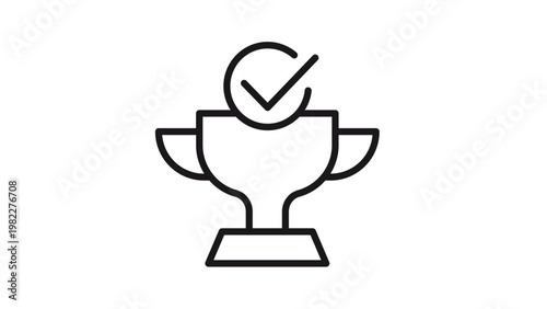 Bild auf Leinwand Black line art vector icon of a trophy cup with a checkmark symbol inside a circle on top, representing success, achievement, victory, winning, and completed goals in a minimalist style