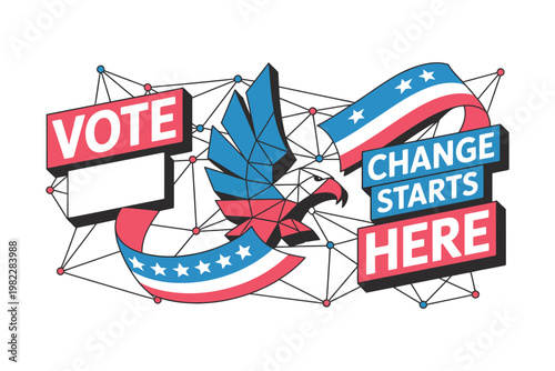 A stylized illustration of an eagle surrounded by patriotic signs and banners encouraging people to vote and bring about change.