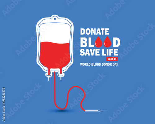 World blood donor day concept design with blood bag and needle on blue background june 14th awareness campaign for blood donation and saving lives