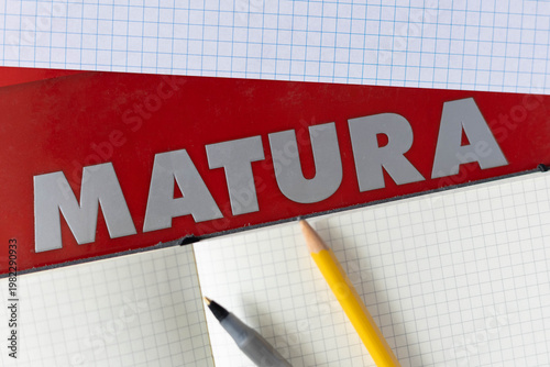 Concept of matura exam in Poland. Closeup of the word “matura”.