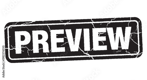 A black rectangular distressed grunge stamp prominently displaying the word "PREVIEW"
