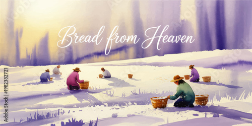 Bread from Heaven watercolor illustration of people gathering manna in desert landscape, spiritual biblical scene with soft light