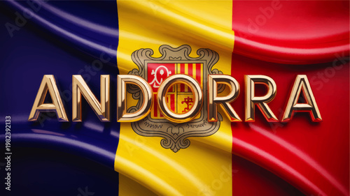 Andorra Flag Waving Silk Background with National Coat of Arms and Bold Gold Typography, Patriotic Travel Banner Illustration