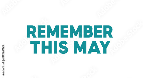 Remember This May Text Message