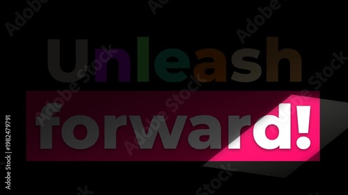 Bold typographic animation of Unleash forward with a pink highlight ideal for gym workout and fitness inspiration. Gym motivation words