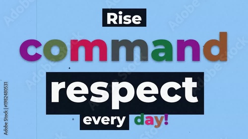 Motivational typographic animation saying Rise command respect every day perfect for gym workout and fitness content. Gym motivation quote